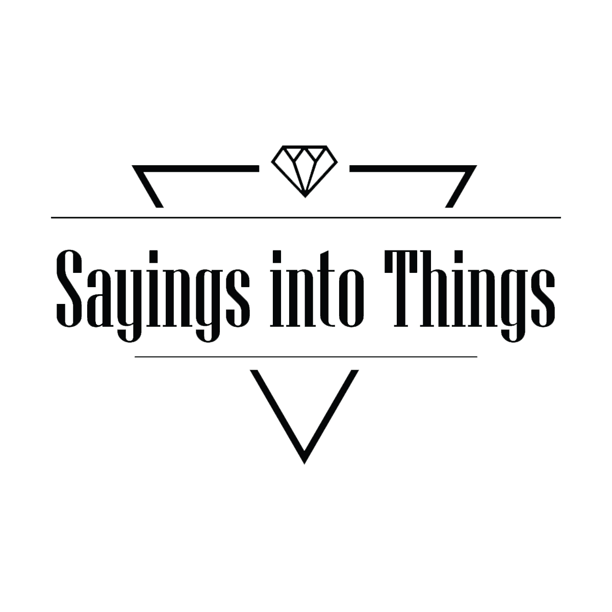 Sayings into Things Discount Code