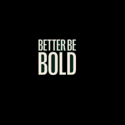 BETTER BE BOLD Discount Code