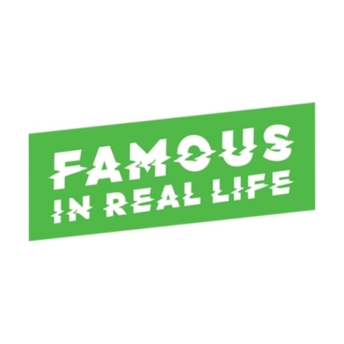 Famous In Real Life Discount Code