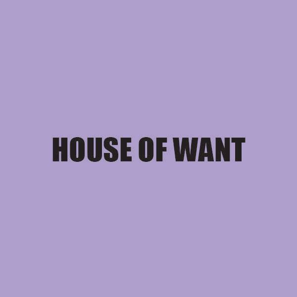 HOUSE OF WANT Discount Code