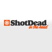 Shot Dead In The Head Discount Code