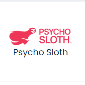 Psycho Sloth Discount Code