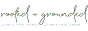 Rooted and Grounded Discount Code